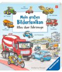 Ravensburger Mein großes Bilderlexikon: Alles über Fahrzeuge