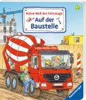 Ravensburger Meine Welt der Fahrzeuge: Auf der Baustelle
