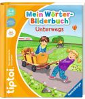 Ravensburger Tiptoi Mein Wörter-Bilderbuch - Unterwegs 49265
