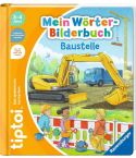 Ravensburger Tiptoi Mein Wörter-Bilderbuch - Baustelle