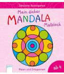 Arena Mein dicker Mandala-Malblock - Malen und Entspannen
