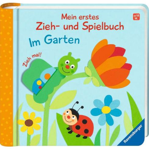 Ravensburger Buch: Mein erstes Zieh- u. Spielbuch: Im Garten