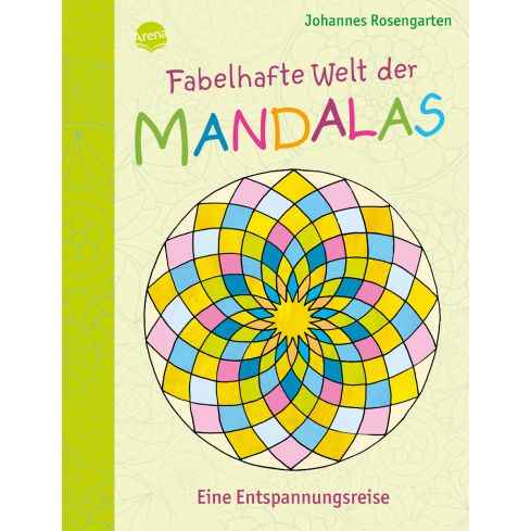 Arena Fabelhafte Welt der Mandalas - Eine Entspannungsreise
